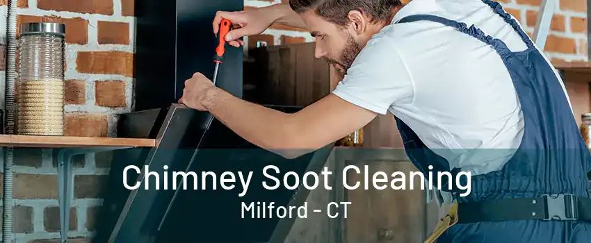 Chimney Soot Cleaning Milford - CT