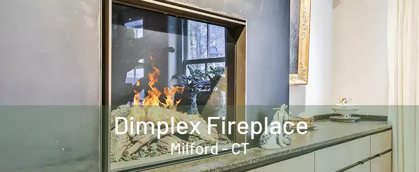 Dimplex Fireplace Milford - CT